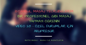 Video 28 - Özel Akupresür
