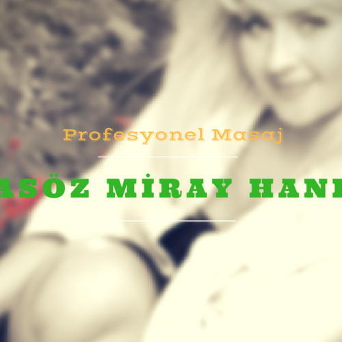 Masöz Miray İstanbul