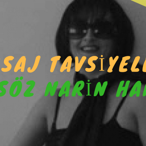 Masöz Narin Hanım Masaj Tavsiye