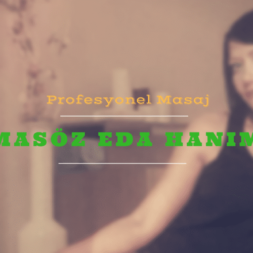 İstanbul Masöz Eda